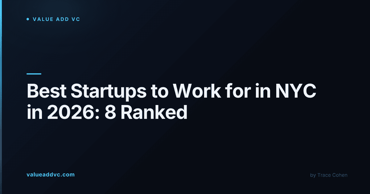 Best Startups to Work for in NYC in 2026: 8 Companies Ranked
